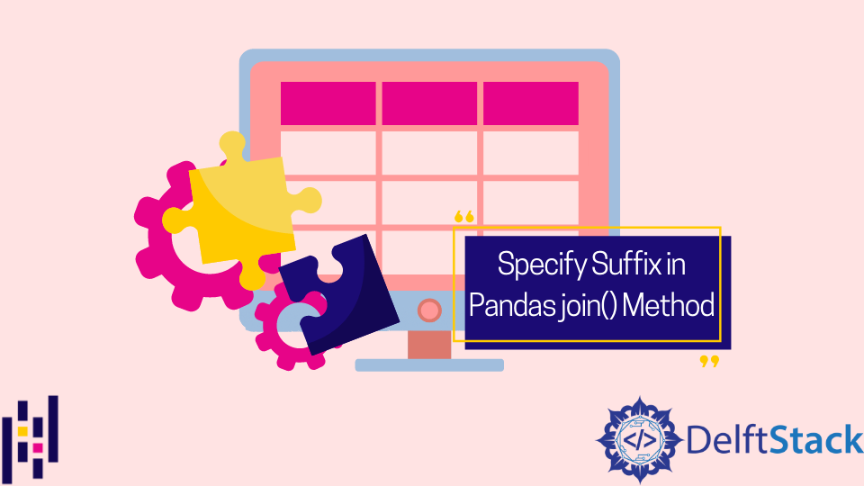 specify-suffix-in-pandas-join-method-delft-stack